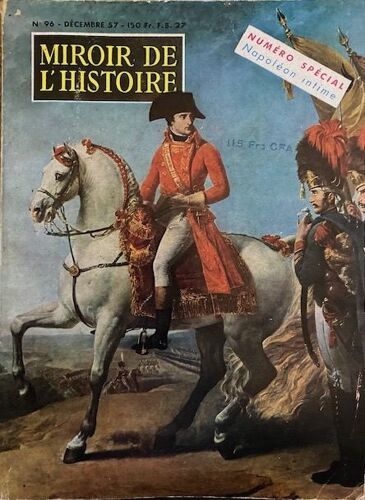 Miroir De L'histoire No 96 Numéro Spécial: Napoléon Intime".