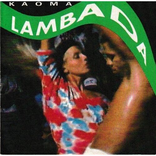 Kaoma Lambada. (P) 1989 Bm Productions © Cbs Inc. Sponsor Tf1 Et Orangina. Made In Holland. Dutch Cd Single Trois Pouces 2 Titres By «Chico De Oliveira» Disque Rare 3¿¿ Voir Mes Photos Pour Les Titres