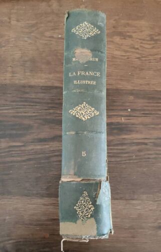 La France Illustrée Malte Brun Tome 5.