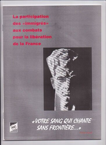 La Participation Des "Immigrés" Aux Combats Pour La Libération De La France