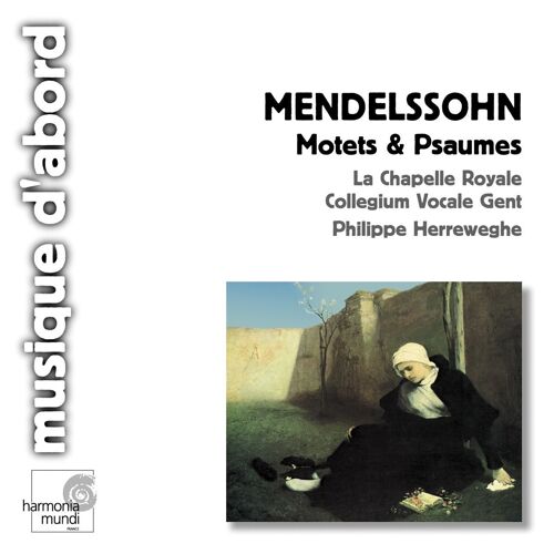 Mendelssohn Motets & Psaumes Herreweghe