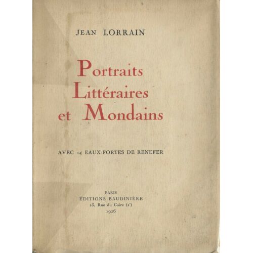 Portraits Littéraires Et Mondains, Avec 14 Eaux-Fortes De Renefer