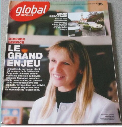 Global Renault : Le Magazine Des Salariés De Renault N°35-Décembre 2004-Dossier Service Le Grand Enjeu-Grand Reportage Sur Les Nouveaux Pays De L'ue Avec La Hongrie Et La République Tchèque