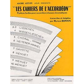 Myriam Bonnin : Les Cahiers De L'accordéon Vol 1 - Editions Musicales André Astier
