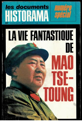 Historama Numéro Spécial 1 - La Vie Fantastique De Mao Tsé-Toung