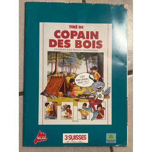 Copain Des Bois 3 Suisses