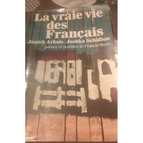 La Vraie Vie Des Français