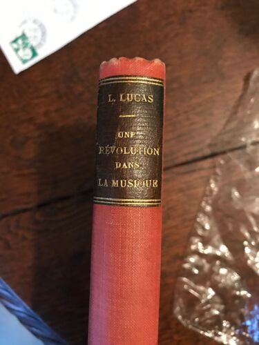 Une Révolution Dans La Musique, Louis Lucas.Edition Originale Tres Rare