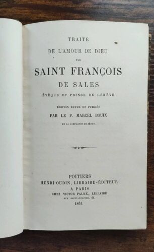 Traité De L'amour De Dieu Par Saint François, Édition Par Marcel Bouix