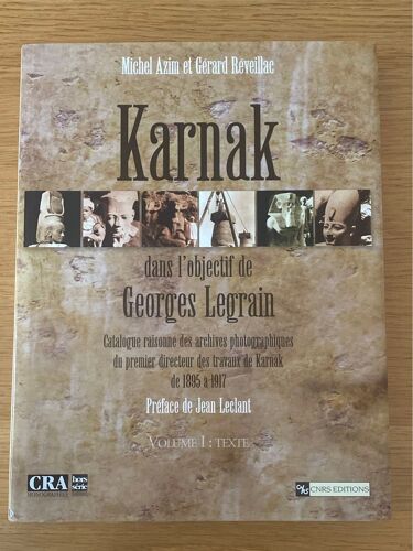 Karnak Dans L'objectif De Georges Legrain