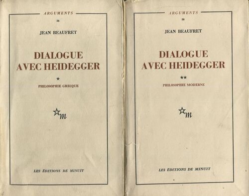 Jean Baufret - Dialogue Avec Heidegger - Tomes 1 Et 2