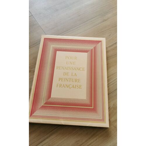 Pour Une Renaissance De La Peinture Française Jacques Baschet Coffret Livre 1946