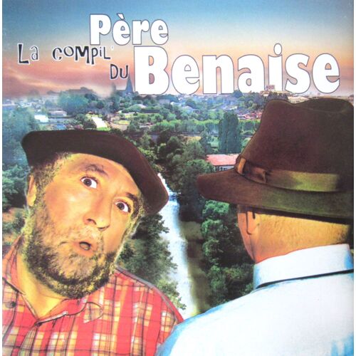 La Compil Du Pere Benaise