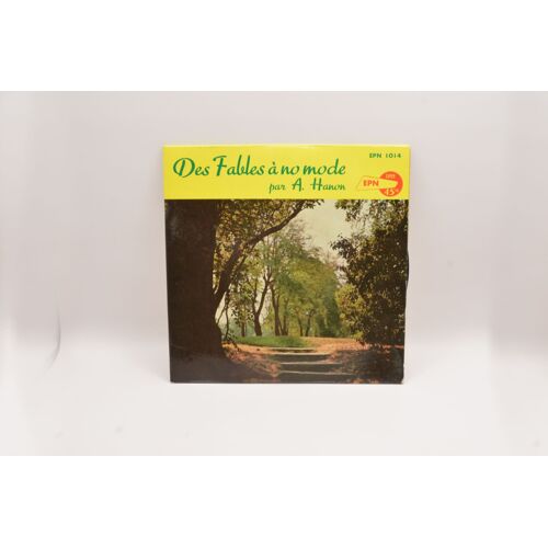 Rare Vinyle 45 Tours - Auguste Hanon - Des Fables À No Mode
