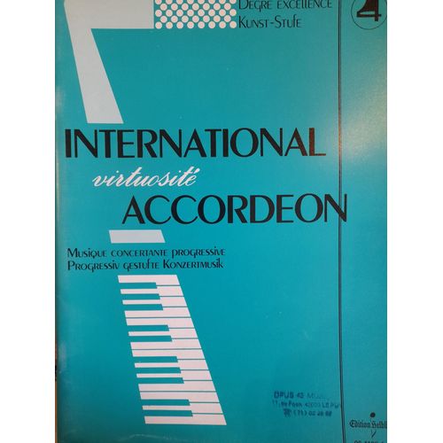 International Virtuosité Accordéon. Vol 4. Degré Excellence