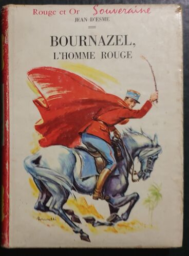 Bournazel, L'homme Rouge - Bibliothèque Rouge Et Or Souveraine
