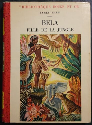 Bela Fille De La Jungle - Bibliothèque Rouge Et Or