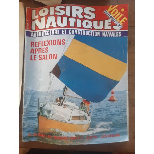 Loisirs Nautiques 1977, N°65 Architecture Et Construction Navale