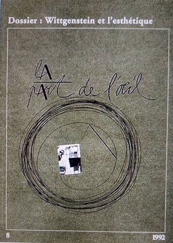 La Part De L'oeil N°8 - Wittgenstein Et L'esthétique
