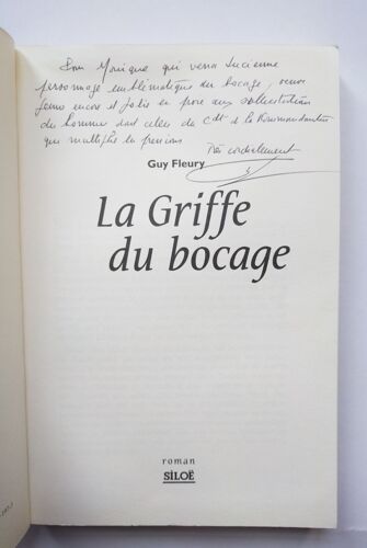 Guy Fleury La Griffe Du Bocage Avec Un Envoi Autographe Signé 2001 Siloë
