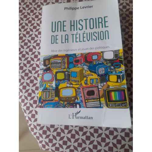 Livre   : Une Histoire De La Télévision