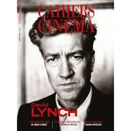 Les Cahiers Du Cinéma N° 817 _ Février 2025 _ David Lynch / The Brutalist : Bradley Corbey / Quatre Nuits D'un Rêveur : Robert Bresson / Nan Goldin : Grand Entretien