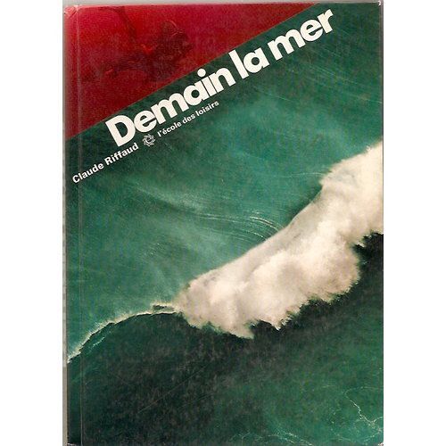 Demain La Mer Demain La Mer