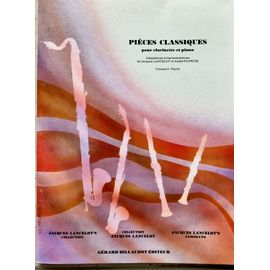 Pièces Classiques Pour Clarinette Et Piano. Volume 3 : Facile. Collection Jacques Lancelot
