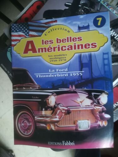 Collection Les Belles Americaines 7 Ford Thunderbird 55