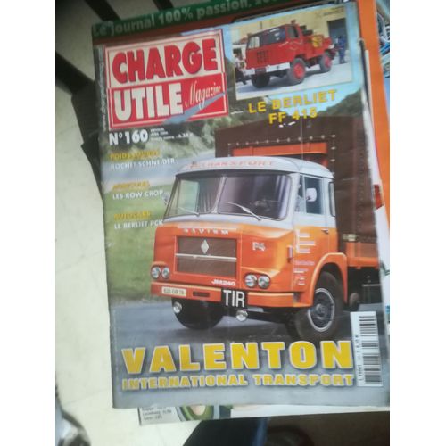 Charge Utile 160 De 2006 Tracteurs Row Crop,Rochet Schneider,Valenton,Berliet Pck,Pcr,Les Rancy,Berliet Ff415,Ff 4x4,Draglines Marcheuses,Vltt