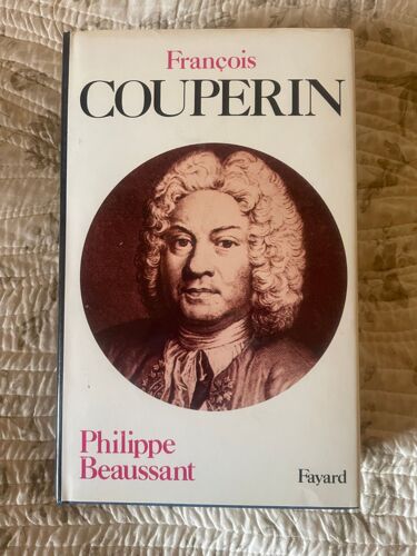François Couperin, Philippe Beaussant, Fayard