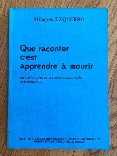 Que Raconter C'est Apprendre A Mourir 1 