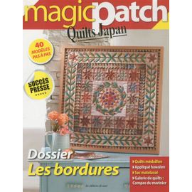 Magic Patch Quilts Japan 5 Les Quilts Médaillon & L'appliqué Hawaïen Les Bordure