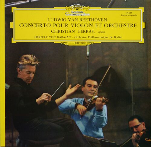 Vinyle - Ludwig Van Beethoven - Concerto Pour Vion - C. Ferras, H. Von Karajan - Dg
