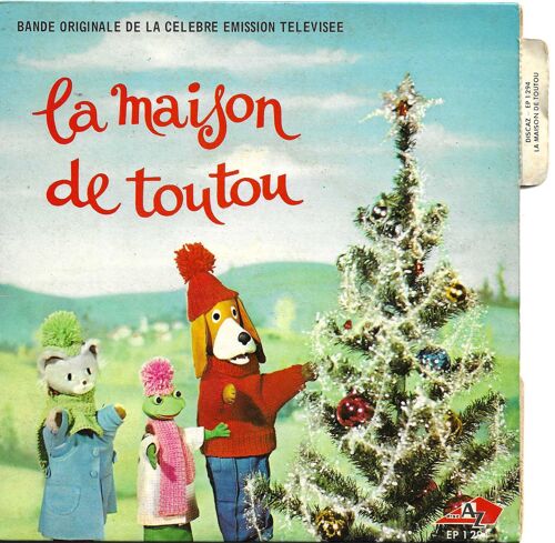 Jacques Morel, Regine Dolene, Agnes Vanier: La Maison De Toutou - Trois Petits Sapins De Noel, Les Leçons, Le Joyeux Retour, Aubade A Kiki (Francis Lai, Regine Artarit, Christian Gaubert)