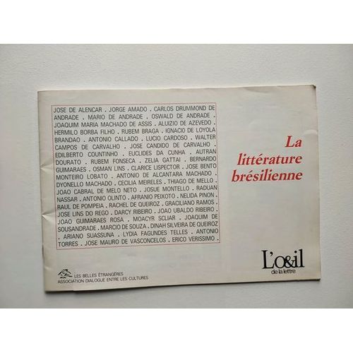 L'oeil De La Lettre / La Littérature Brésilienne - Les Belles Étrangères Mars 1987