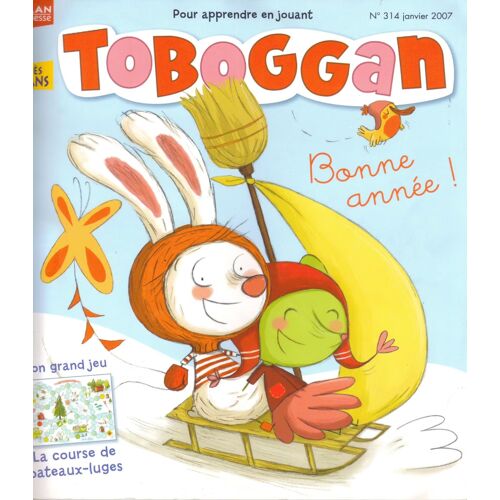 Toboggan N° 314 - Bonne Année ! - Avec Le Jeu "La Course Des Bateaux Luges", Des Autocollants, Un Guide Pour Les Parents...