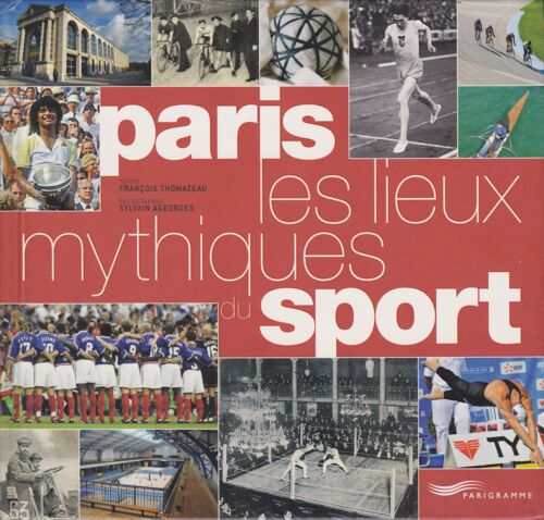 Paris Les Lieux Mythiques Du Sport