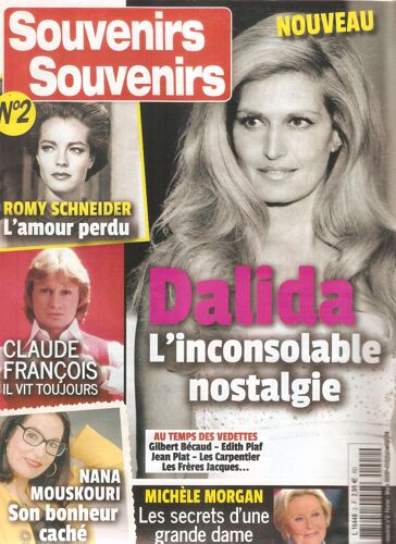 Revue Souvenirs Souvenirs :Dalida /Claude François / N Mouskouri/ R Schneider/E Piaf/G Bécaud No2 Février- Mars 2017