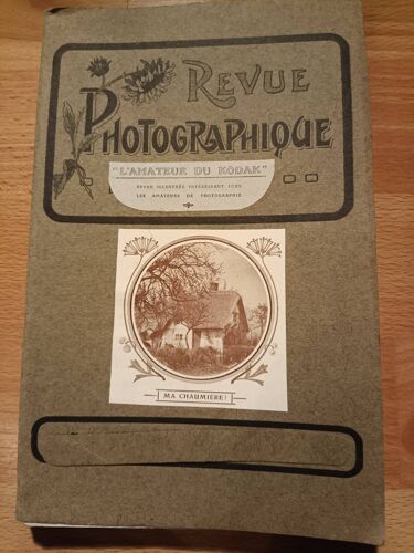 L'amateur Du Kodak Du Numéro 1 Au Numéro 26 Année 1907