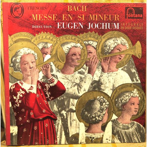 Johann Sebastian Bach, Messe En Si Mineur Eugen Jochum
