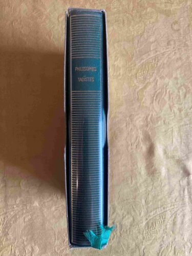 Philosophes Taoïstes. La Pléiade.