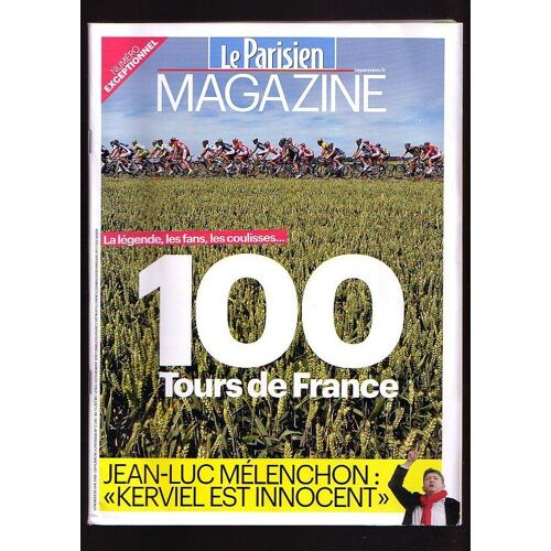Parisien Magazine (Le) N° 21399 Du 28 /06/ 2013 - 100 Tours De France