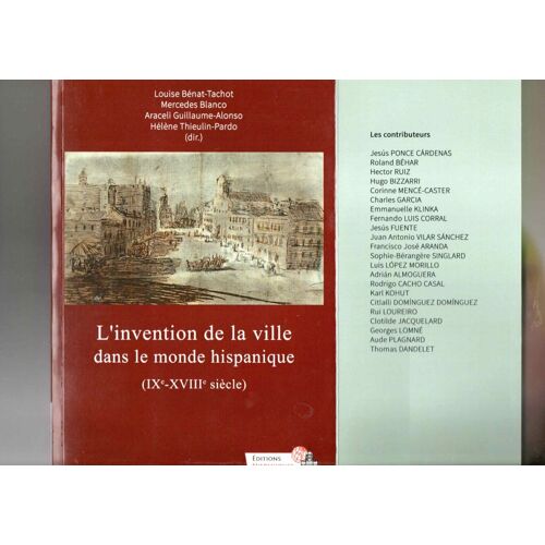 L Invention De La Ville Dans Le Monde Hispanique ( 9 E.- 18 E. Siècle ) 2019 .