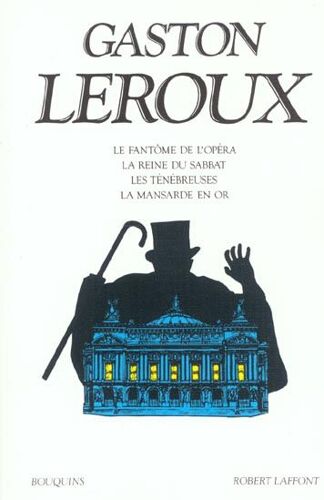Le Fantôme De L'opéra Gaston Leroux - Bouquins La Collection