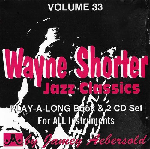 Wayne Shorter Jazz Classics - Volume 33