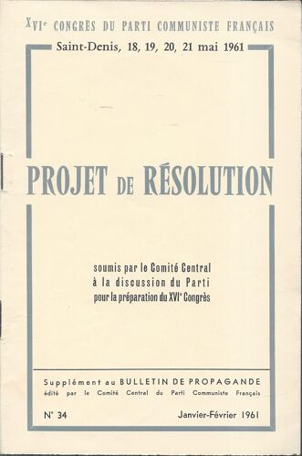 Xvie Congrès Du Pcf - Projet De Résolution Soumis Par Le Comité Central