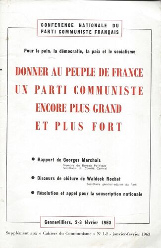Donner Au Peuple De France Un Parti Communiste Encore Plus Grand Et Plus Fort