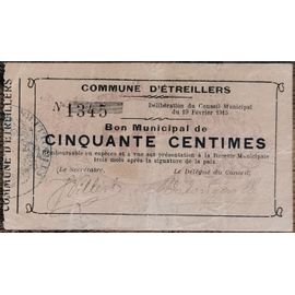 Bon Municipal De 50 Centimes Commune D' Etreillers 1915 - Nécessité - N°1345