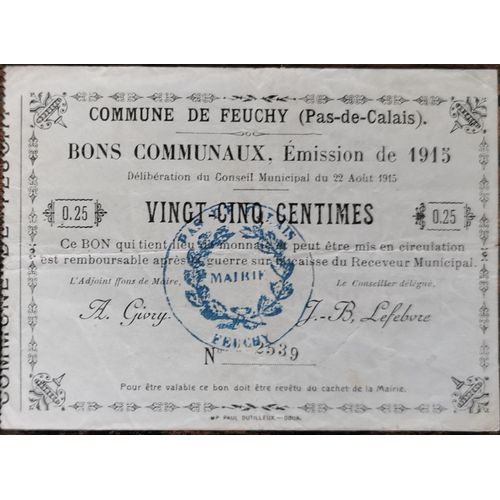 Bons Communaux De 25 Centimes Commune De Feuchy Pas De Calais - 1915 - N°2539